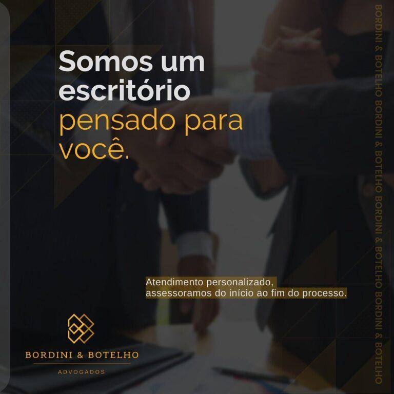 Bordini & Botelho Advogados - Somos um escritório pensado para você. Atendimento personalizado assessoramos do início ao fim do processo.