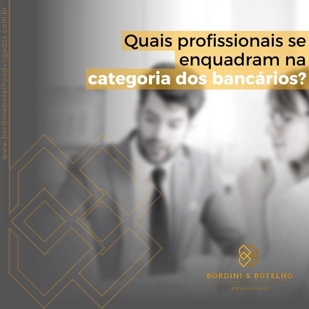 Quais profissionais se enquadram na categoria dos bancários?