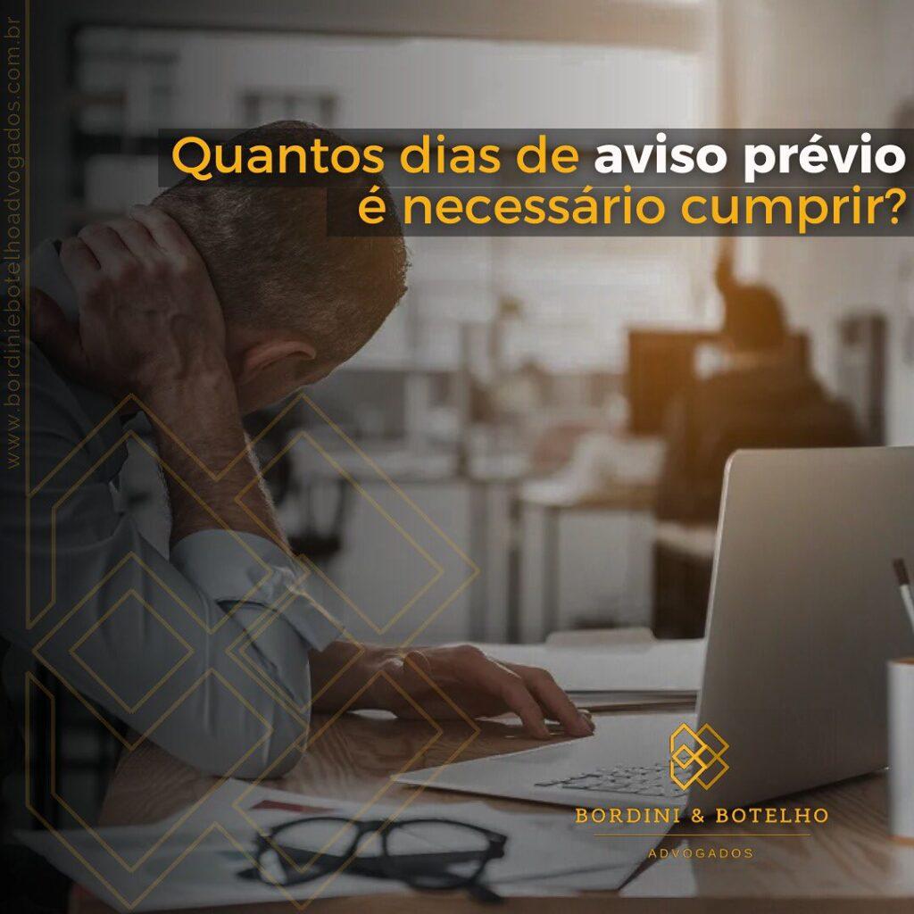 Quantos dias de aviso prévio é necessário cumprir?