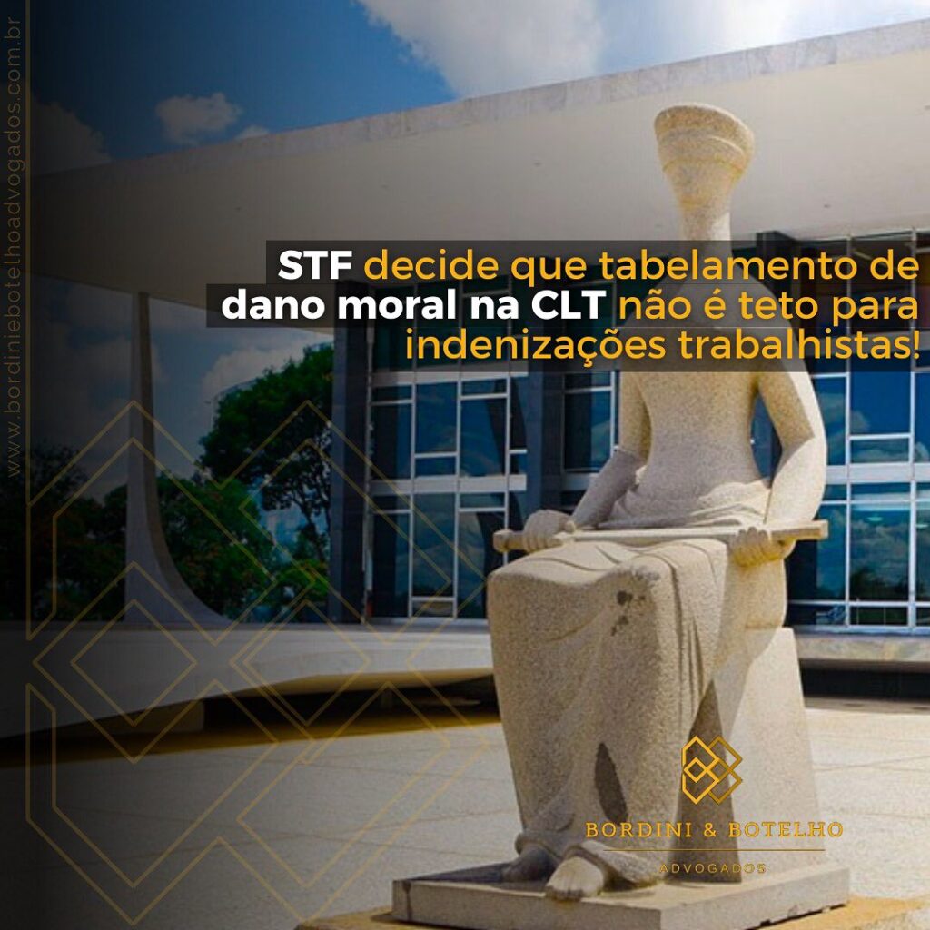 STF decide que tabelamento de dano moral na CLT não é teto para indenizações trabalhistas!