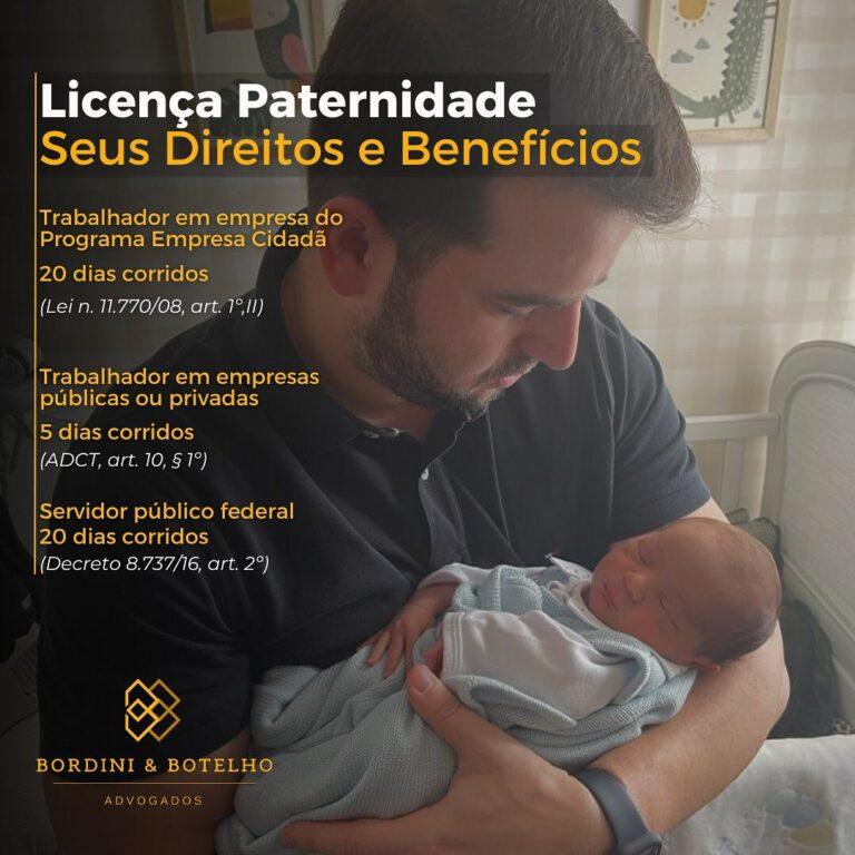 Licença Paternidade. Seus direitos e beneficios.